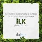 Ekol Sürdürülebilir İş Uygulamalarıyla Yeşil Lojistik Belgesi’ni Alan İlk Şirket Oldu
